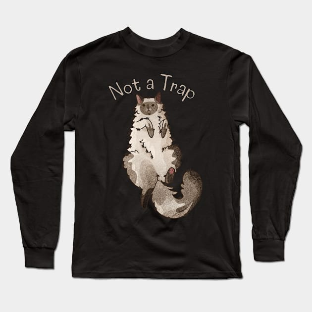 Not a Trap - Ragdoll - Gifts for Cat Lovers Long Sleeve T-Shirt by Feline Emporium